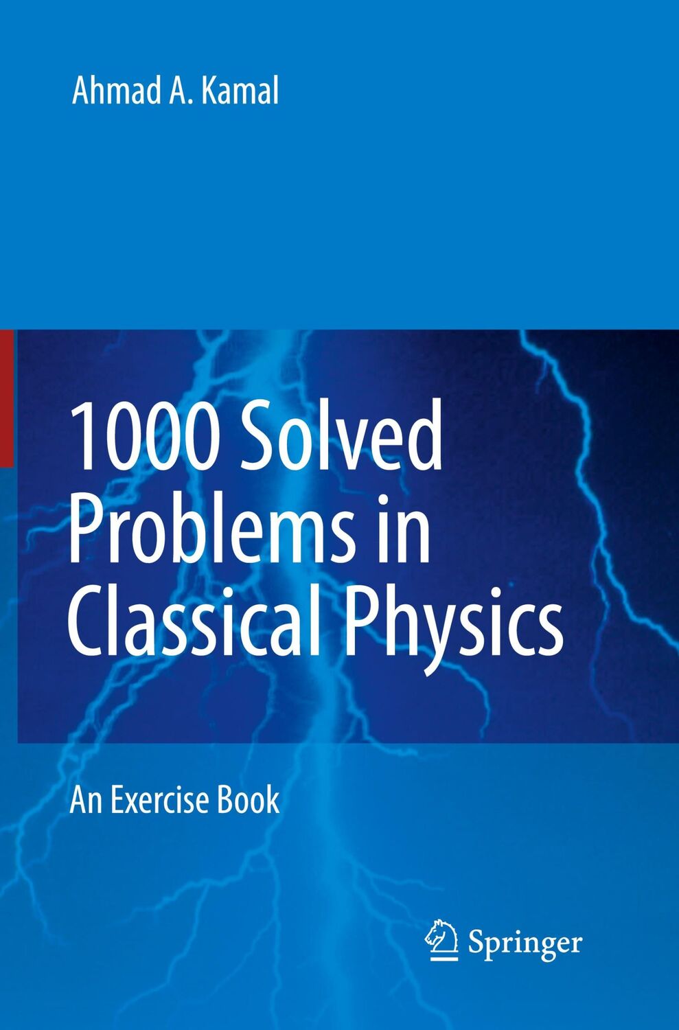 Cover: 9783662506189 | 1000 Solved Problems in Classical Physics | An Exercise Book | Kamal