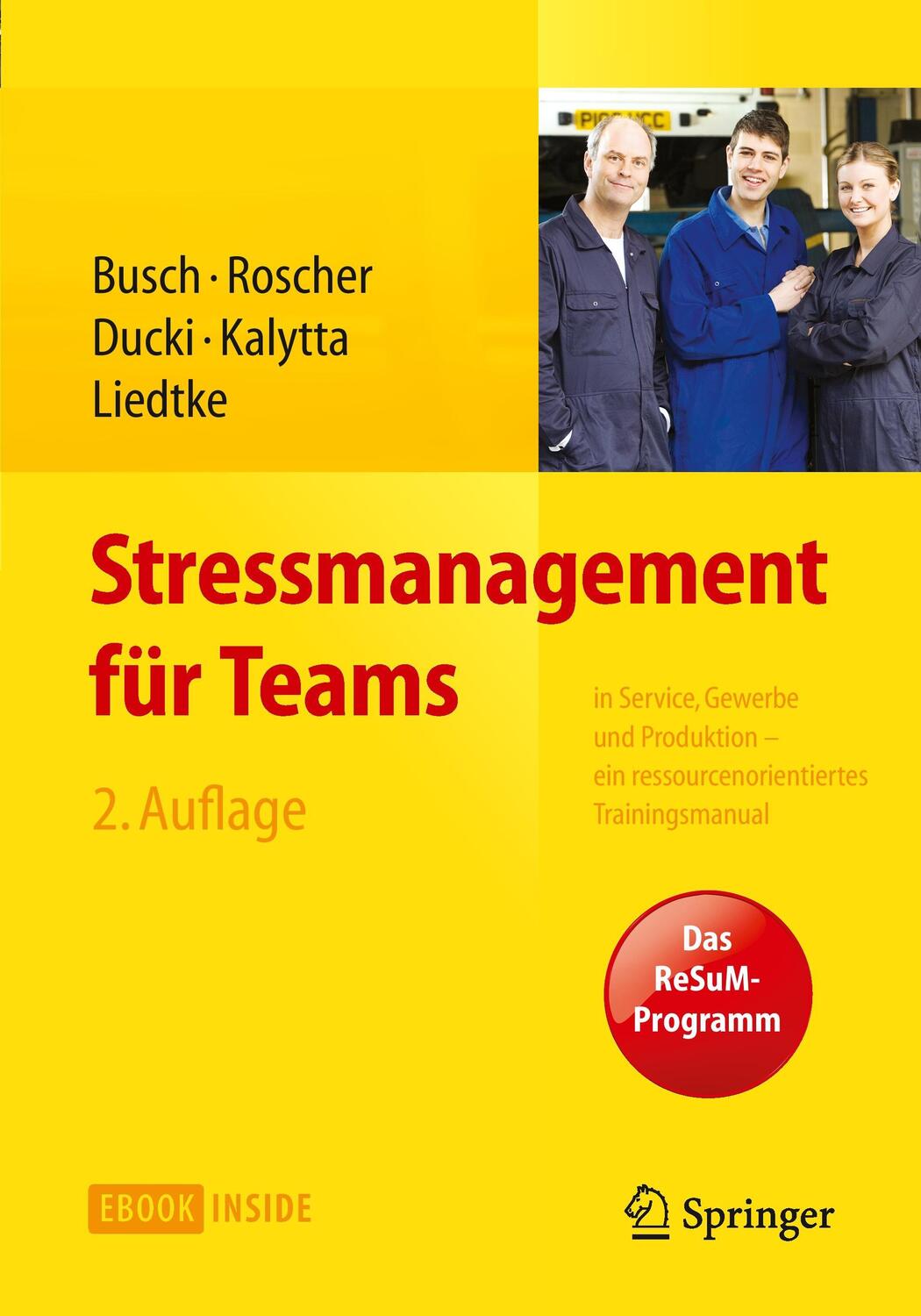 Cover: 9783642408588 | Stressmanagement für Teams | Christine Busch (u. a.) | Bundle | 2014