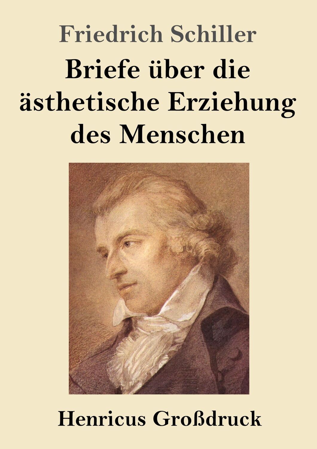 Cover: 9783847824428 | Briefe über die ästhetische Erziehung des Menschen (Großdruck) | Buch