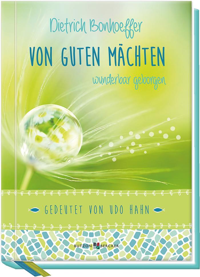 Cover: 9783766626332 | Von guten Mächten wunderbar geborgen | Gedeutet von Udo Hahn | Buch