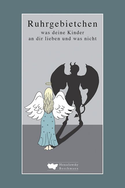 Cover: 9783942094801 | Ruhrgebietchen | Was deine Kinder an dir lieben - und was nicht | Buch