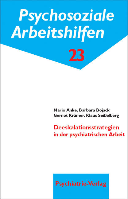 Cover: 9783884143605 | Deeskalationsstrategien in der psychiatrischen Arbeit | Anke (u. a.)