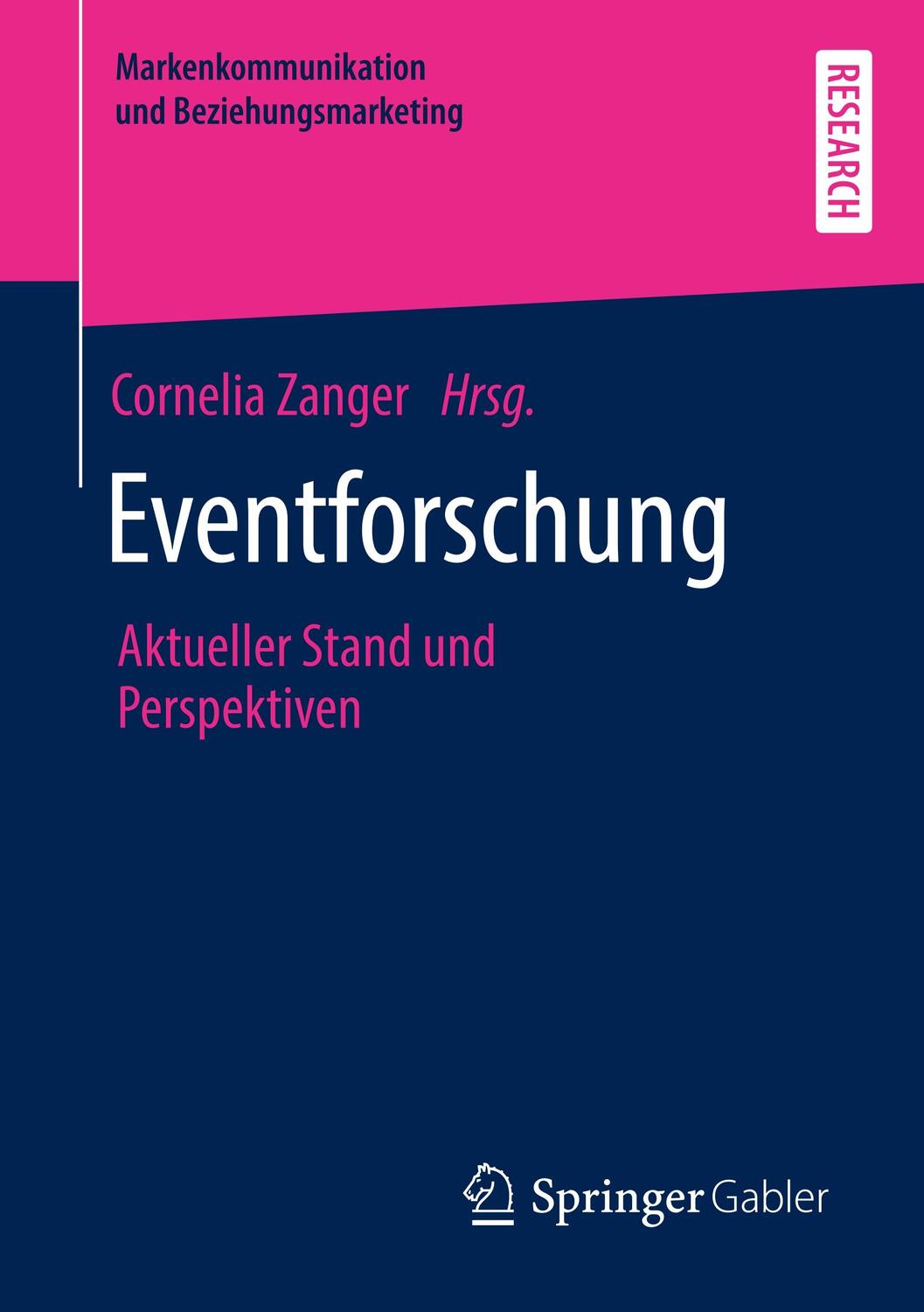 Cover: 9783658276515 | Eventforschung | Aktueller Stand und Perspektiven | Cornelia Zanger