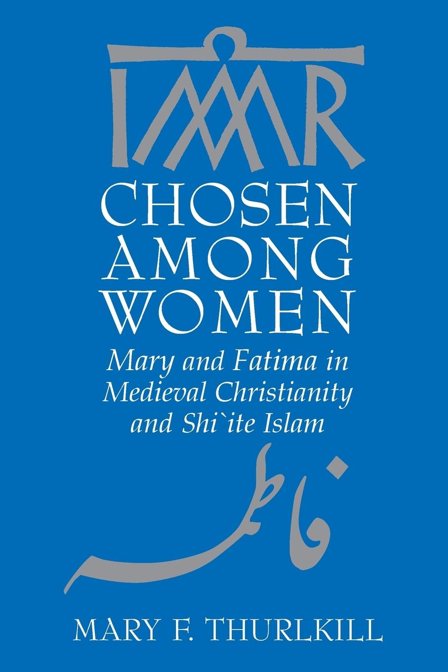 Cover: 9780268042318 | Chosen among Women | Mary F. Thurlkill | Taschenbuch | Englisch | 2008