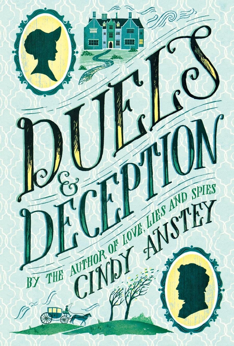 Cover: 9781250119094 | Duels &amp; Deception | Cindy Anstey | Taschenbuch | Englisch | 2017