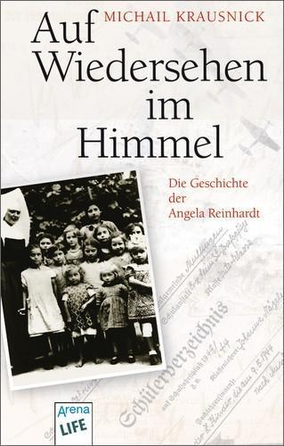 Cover: 9783401027210 | Auf Wiedersehen im Himmel | Die Geschichte der Angela Reinhardt | Buch