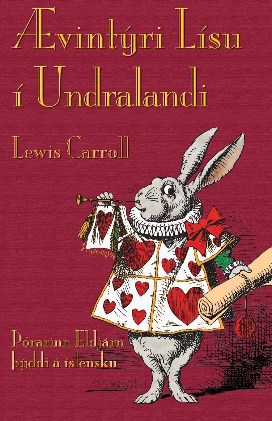 Cover: 9781782010258 | Ævintýri Lísu í Undralandi | Lewis Carroll | Taschenbuch | Paperback