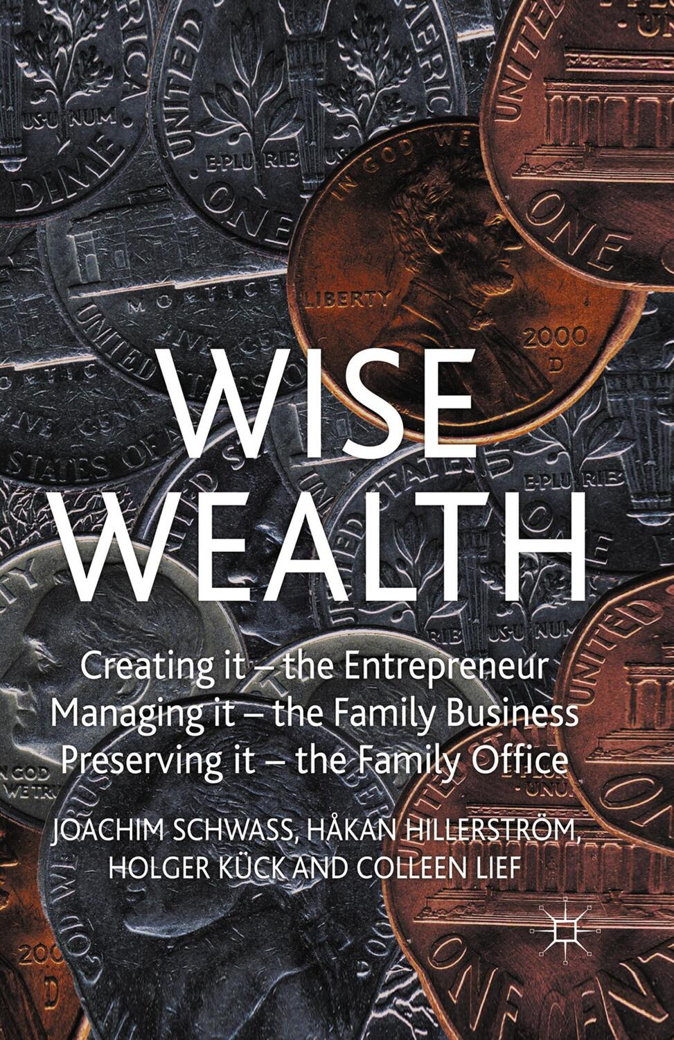 Cover: 9781349331222 | Wise Wealth | Creating It, Managing It, Preserving It | Taschenbuch