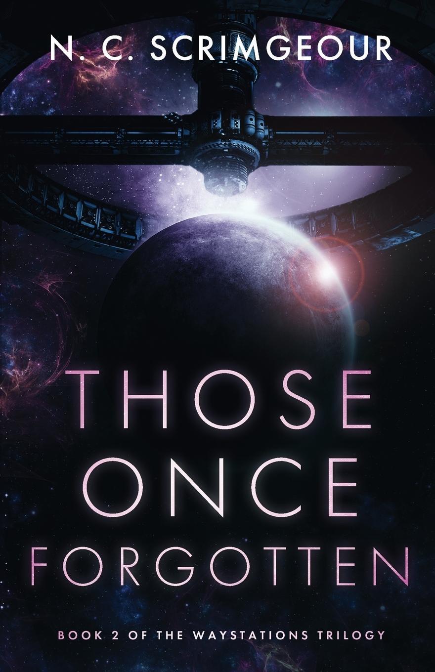 Cover: 9781838459925 | Those Once Forgotten | N. C. Scrimgeour | Taschenbuch | Paperback