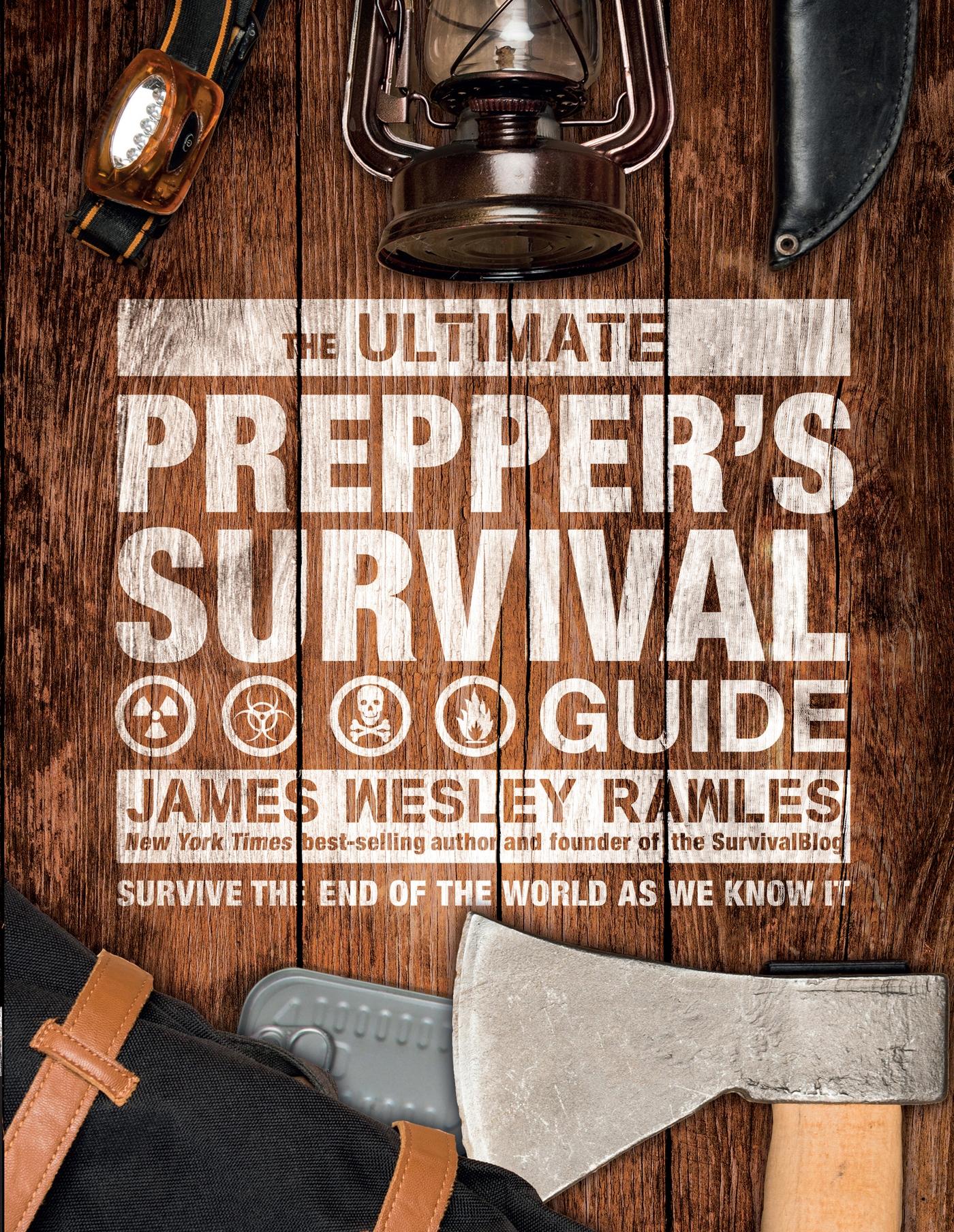 Cover: 9781787393424 | The Ultimate Prepper's Survival Guide | James Wesley Rawles | Buch