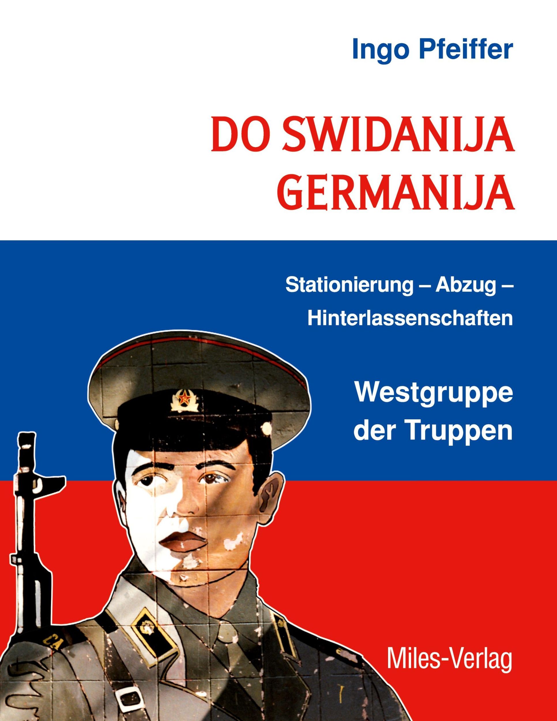 Cover: 9783967760026 | Do swidanija Germanija | Ingo Pfeiffer | Taschenbuch | Paperback