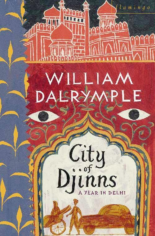 Cover: 9780006375951 | City of Djinns | A Year in Delhi | William Dalrymple | Taschenbuch