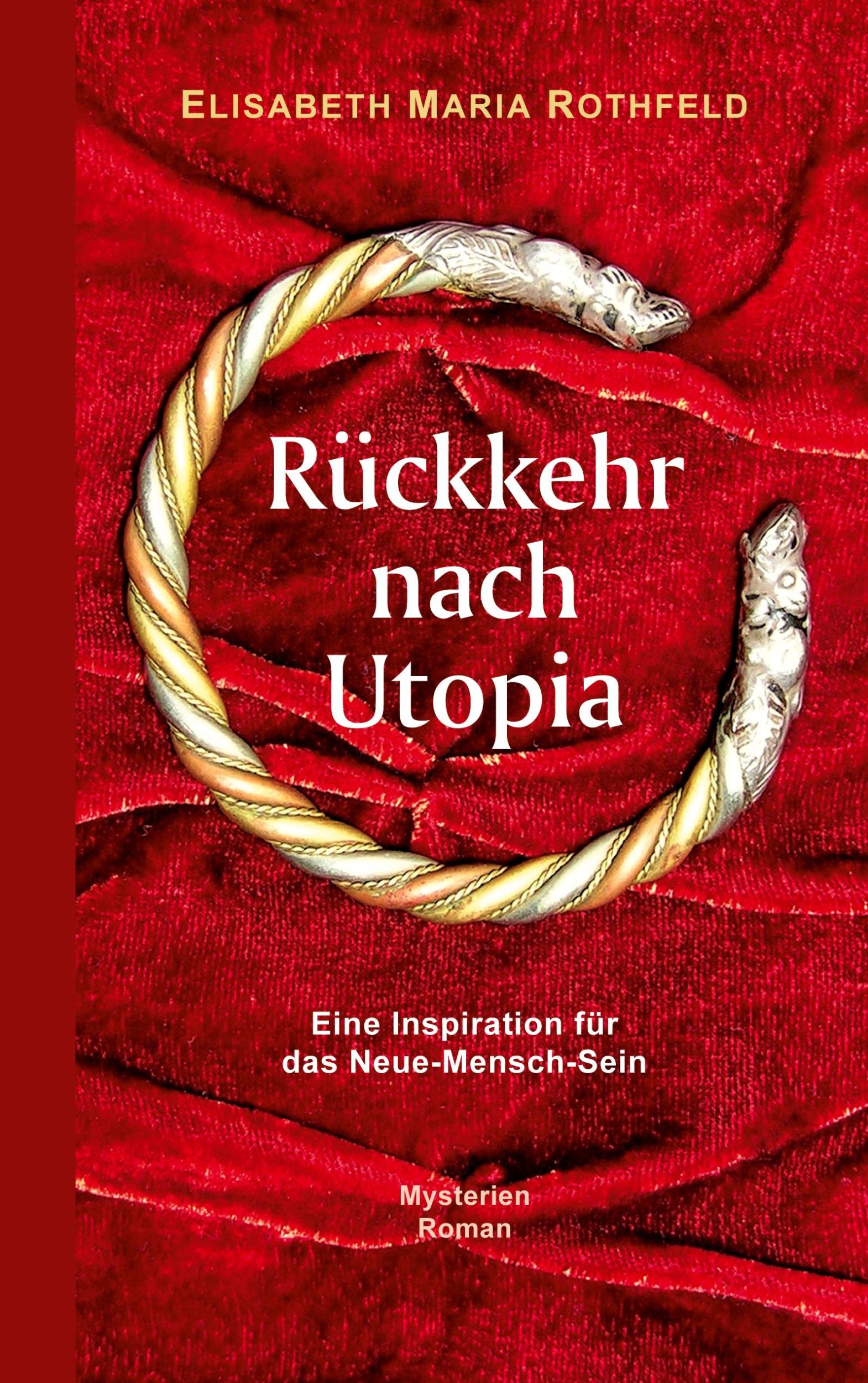 Cover: 9783759730930 | Rückkehr nach Utopia | Eine Inspiration für das Neue-Mensch-Sein