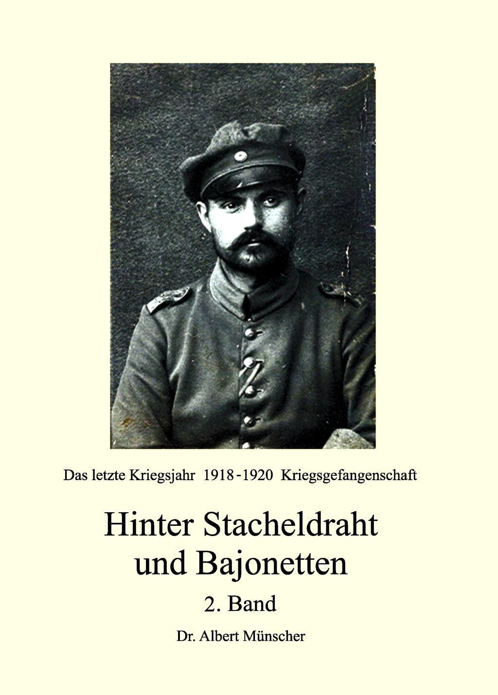Cover: 9783939727712 | Hinter Stacheldraht und Bajonetten 2 | Kriegstagebuch 1918-1920 | Buch