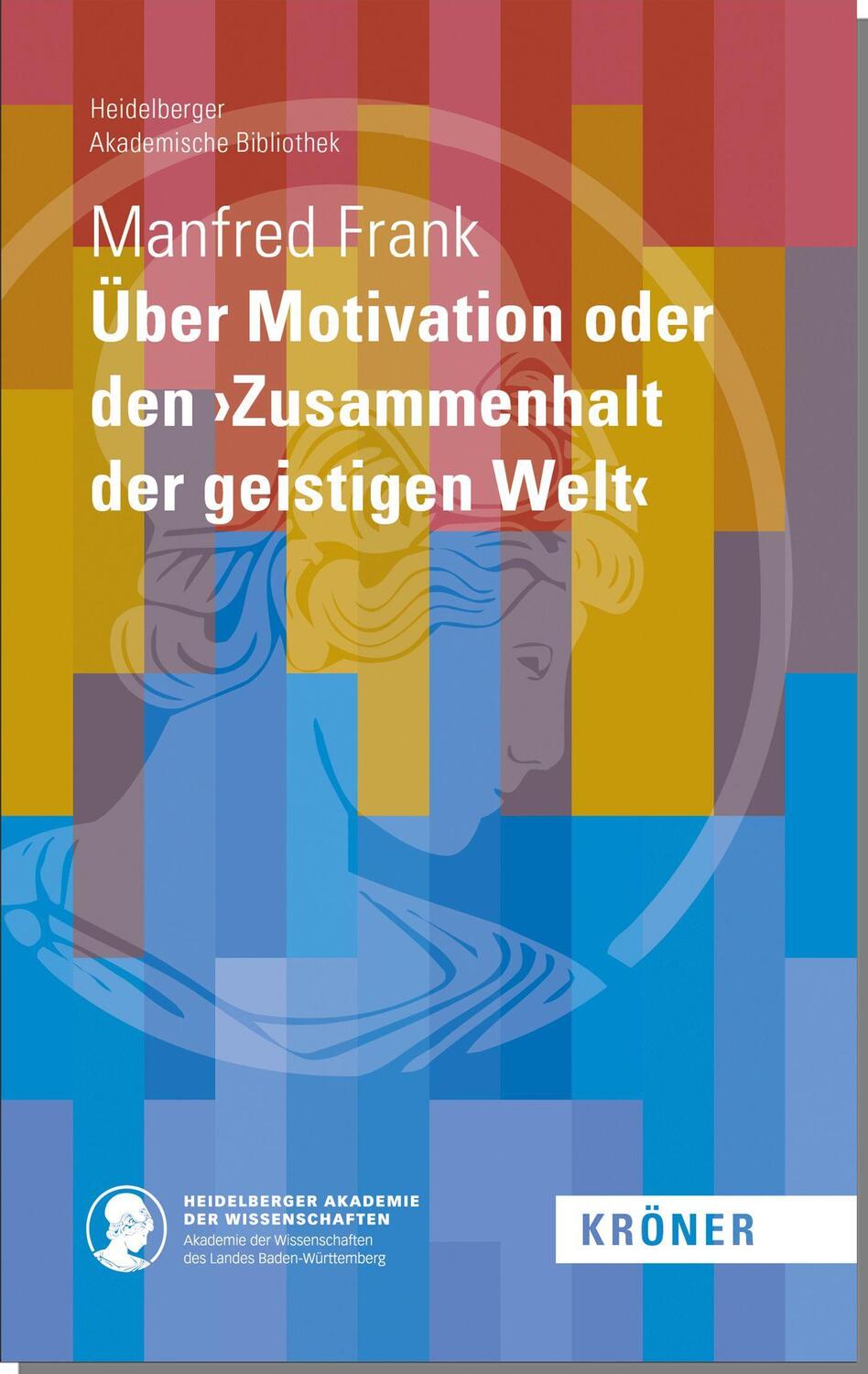 Cover: 9783520900111 | Über Motivation oder den >Zusammenhalt der geistigen Welt< | Frank