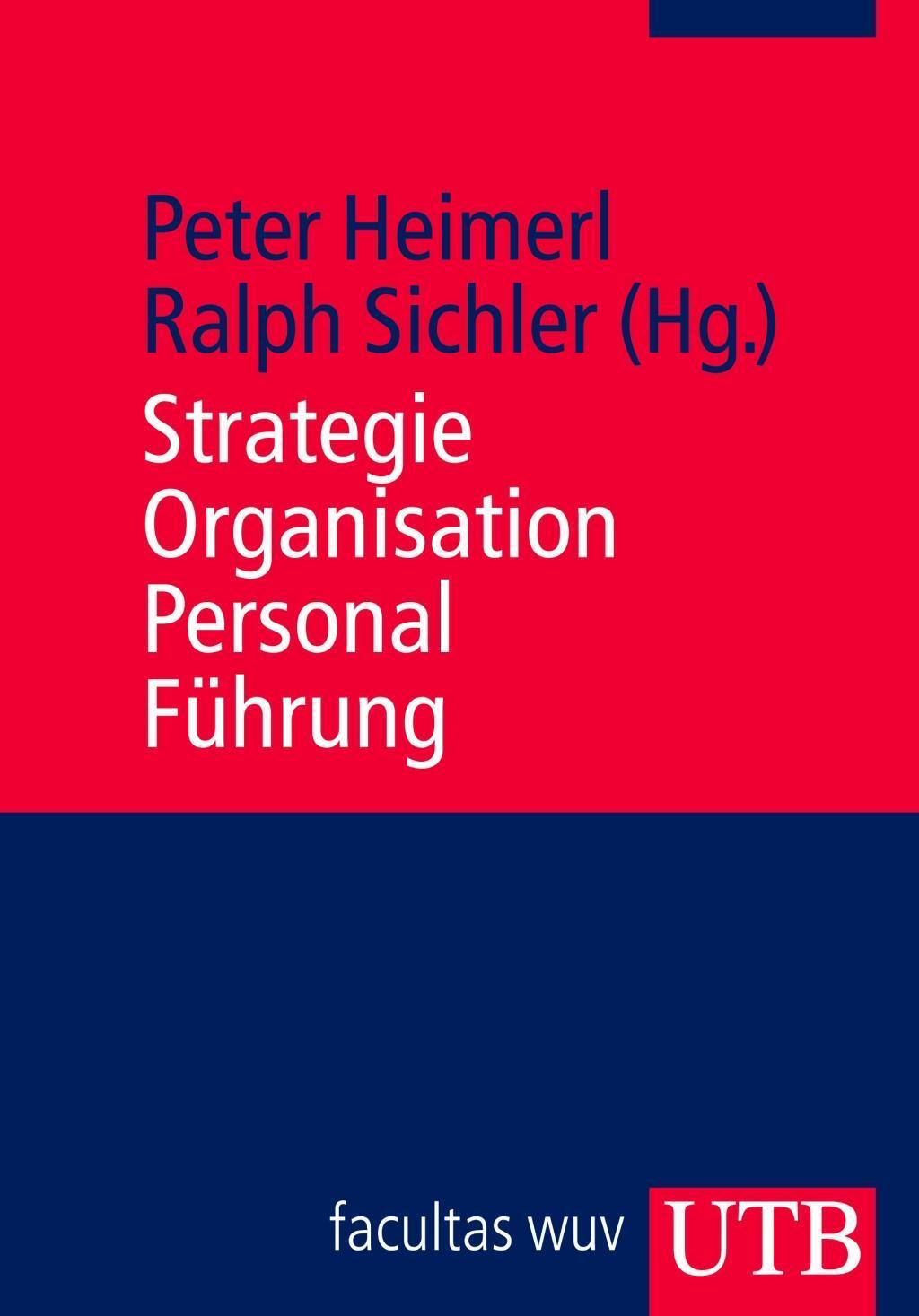 Cover: 9783825235178 | Strategie - Organisation - Personal - Führung | Taschenbuch | 400 S.
