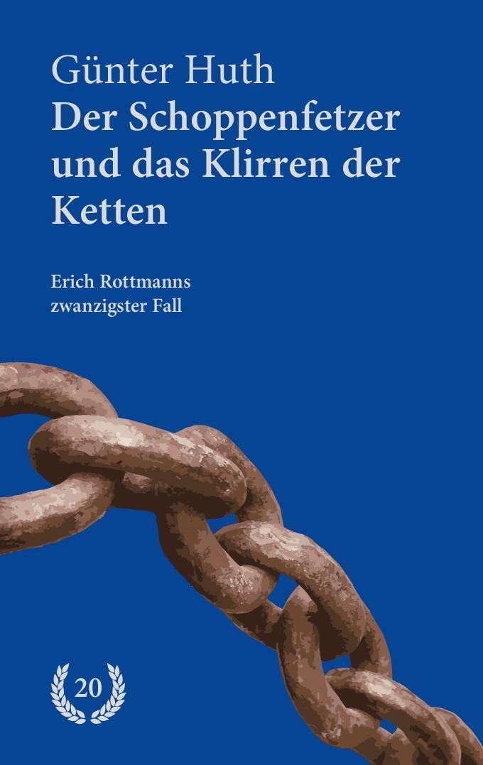 Cover: 9783429057855 | Der Schoppenfetzer und das Klirren der Ketten | Günter Huth | Buch