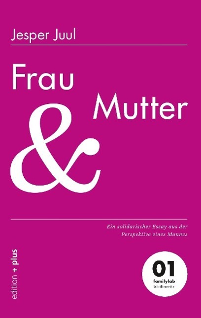 Cover: 9783935758505 | Frau und Mutter | Jesper Juul | Taschenbuch | Paperback | Deutsch