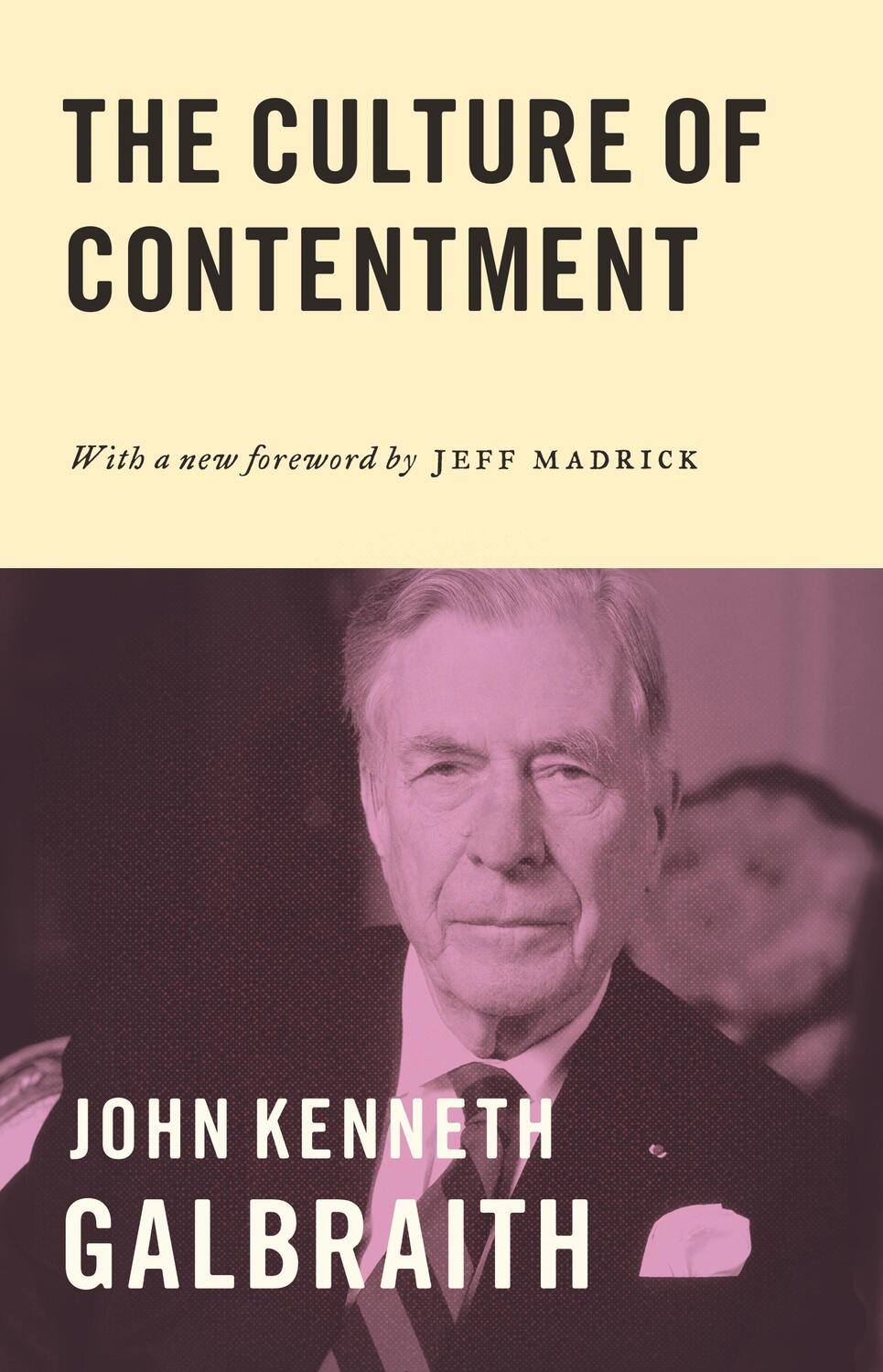 Cover: 9780691171654 | The Culture of Contentment | John Kenneth Galbraith | Taschenbuch