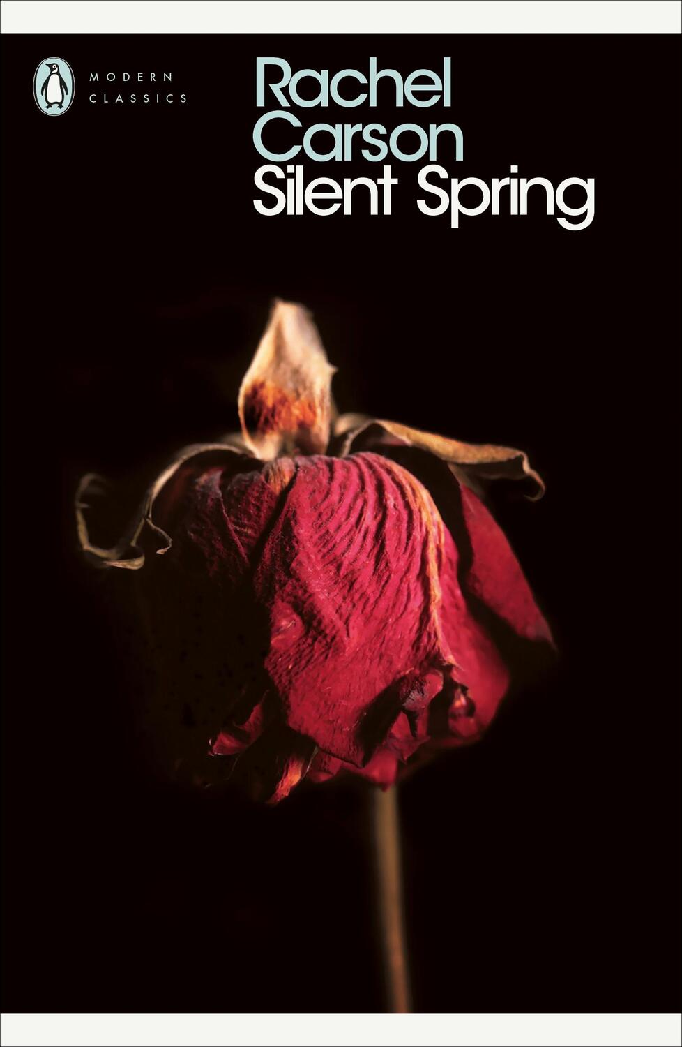 Cover: 9780141184944 | Silent Spring | Rachel Carson | Taschenbuch | Penguin Modern Classics