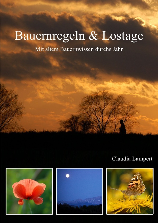 Cover: 9783746755601 | Bauernregeln &amp; Lostage | Mit altem Bauernwissen durch's Jahr | Lampert