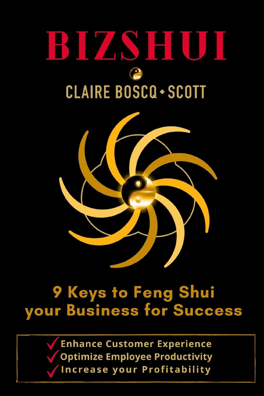 Cover: 9781716139192 | BizShui, 9 Keys to Feng Shui your Business for Success | Boscq-Scott