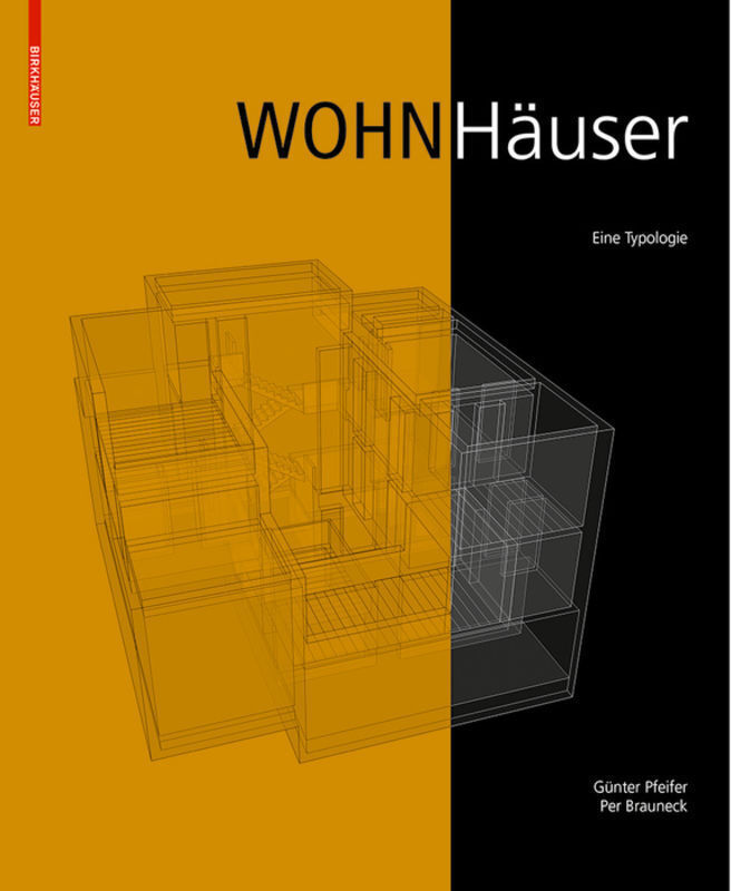 Cover: 9783035603279 | Wohnhäuser | Eine Typologie | Günter Pfeifer (u. a.) | Taschenbuch