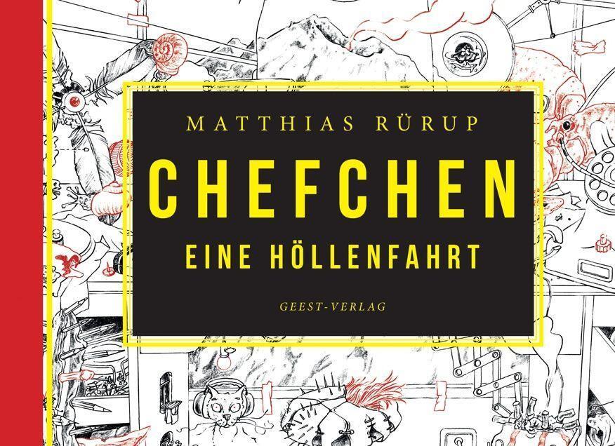 Cover: 9783866858923 | Chefchen | Eine Höllenfahrt | Matthias Rürup | Buch | Deutsch | 2022