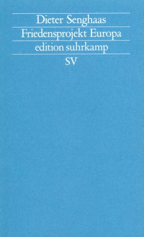 Cover: 9783518117170 | Friedensprojekt Europa | Dieter Senghaas | Taschenbuch | 226 S. | 1992