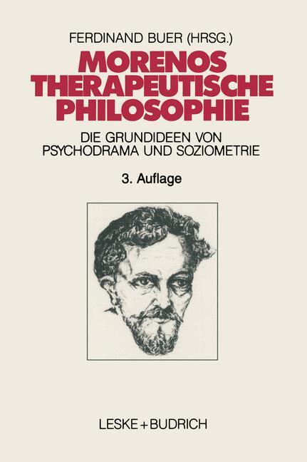 Cover: 9783810020550 | Morenos therapeutische Philosophie | Ferdinand Buer | Taschenbuch