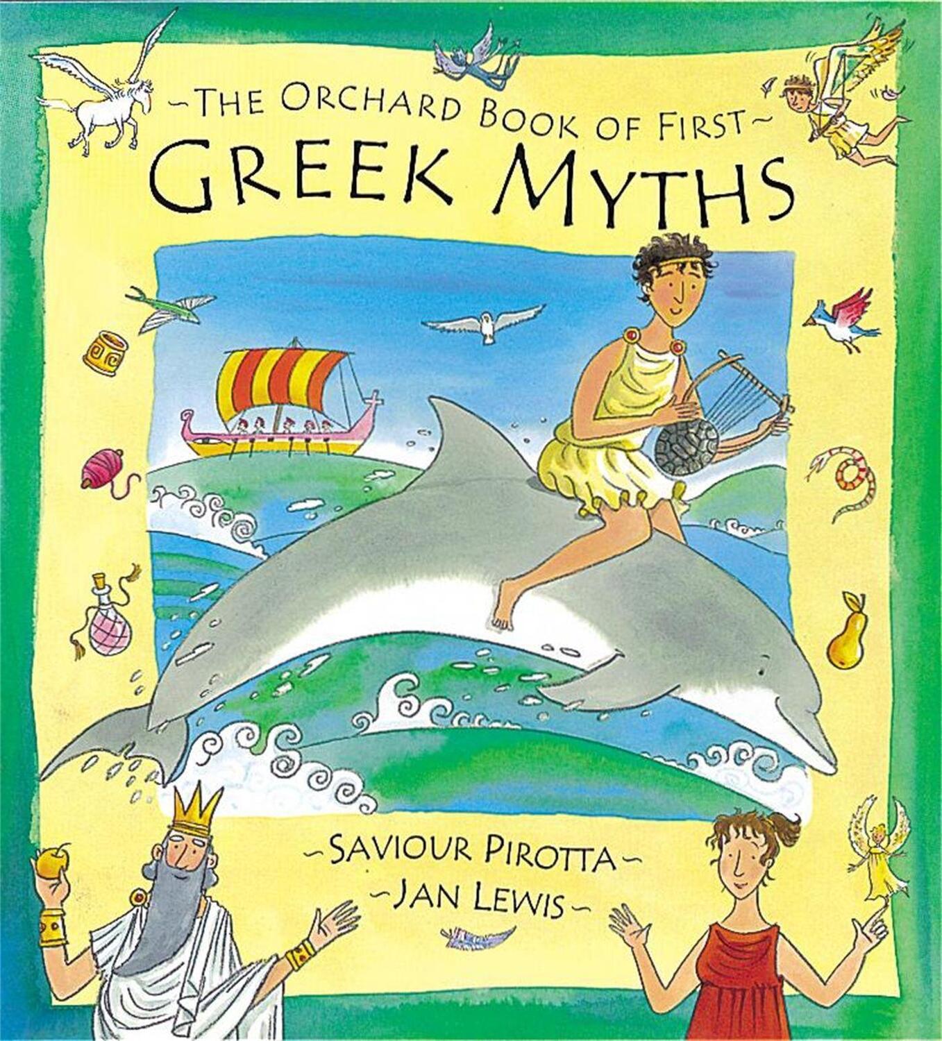 Cover: 9781841217758 | The Orchard Book of First Greek Myths | Saviour Pirotta | Buch | 2003