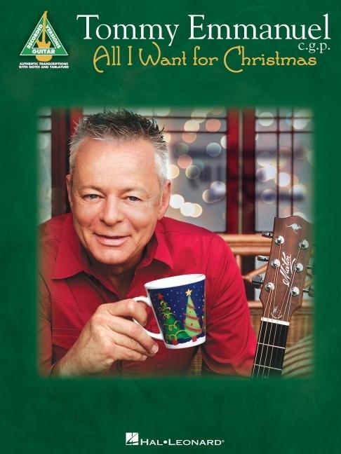 Cover: 9781495026157 | Tommy Emmanuel - All I Want for Christmas | Taschenbuch | Englisch