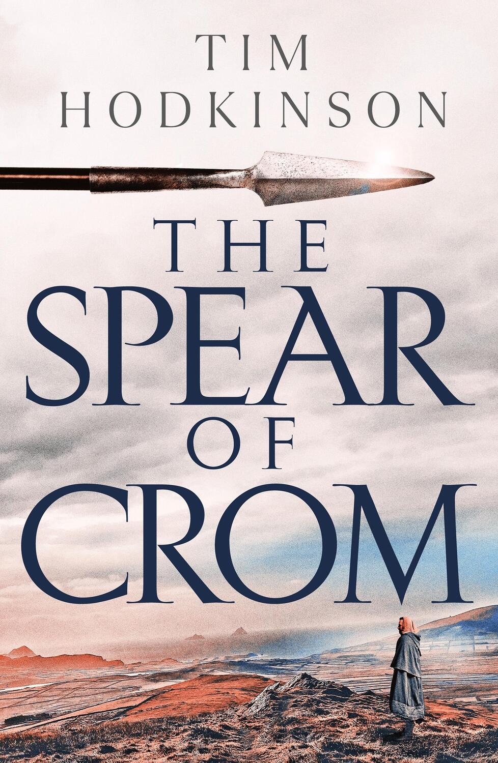 Cover: 9781801105392 | The Spear of Crom | Tim Hodkinson | Taschenbuch | Englisch | 2022