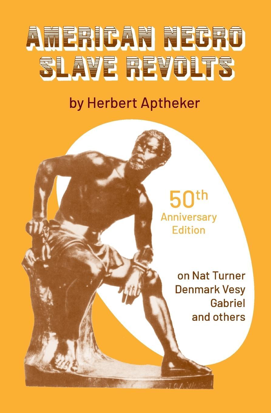 Cover: 9780717806058 | American Negro Slave Revolts | Herbert Aptheker | Taschenbuch | 2021