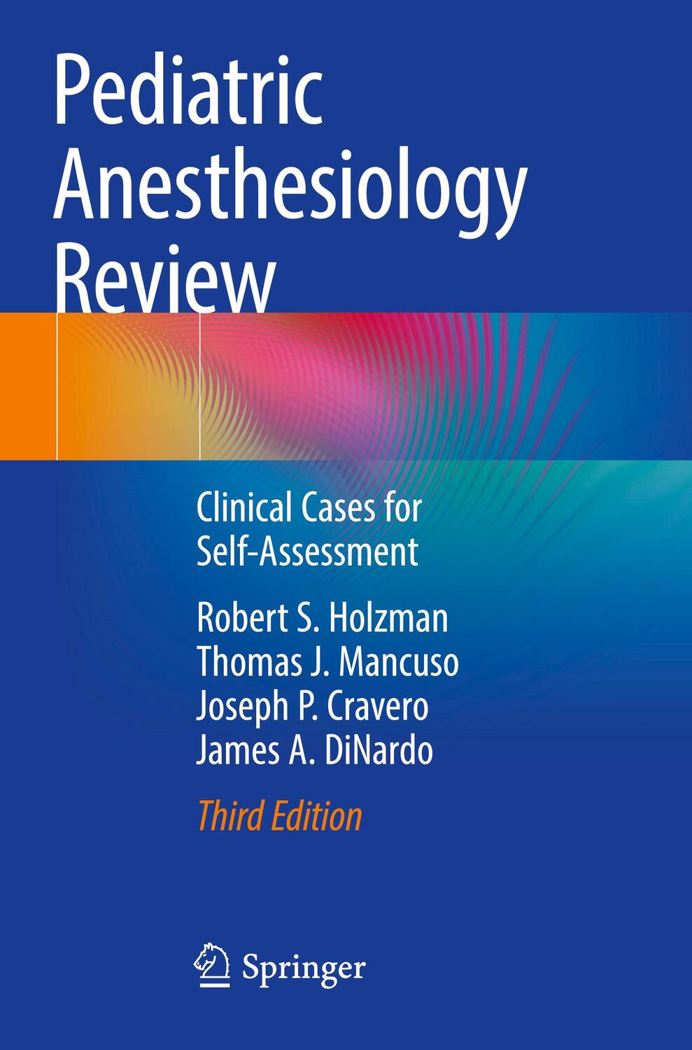 Cover: 9783030606558 | Pediatric Anesthesiology Review | Clinical Cases for Self-Assessment