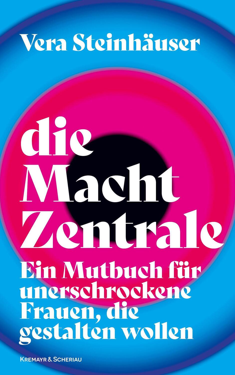 Cover: 9783218013741 | Die Machtzentrale | Vera Steinhäuser | Buch | Deutsch | 2023
