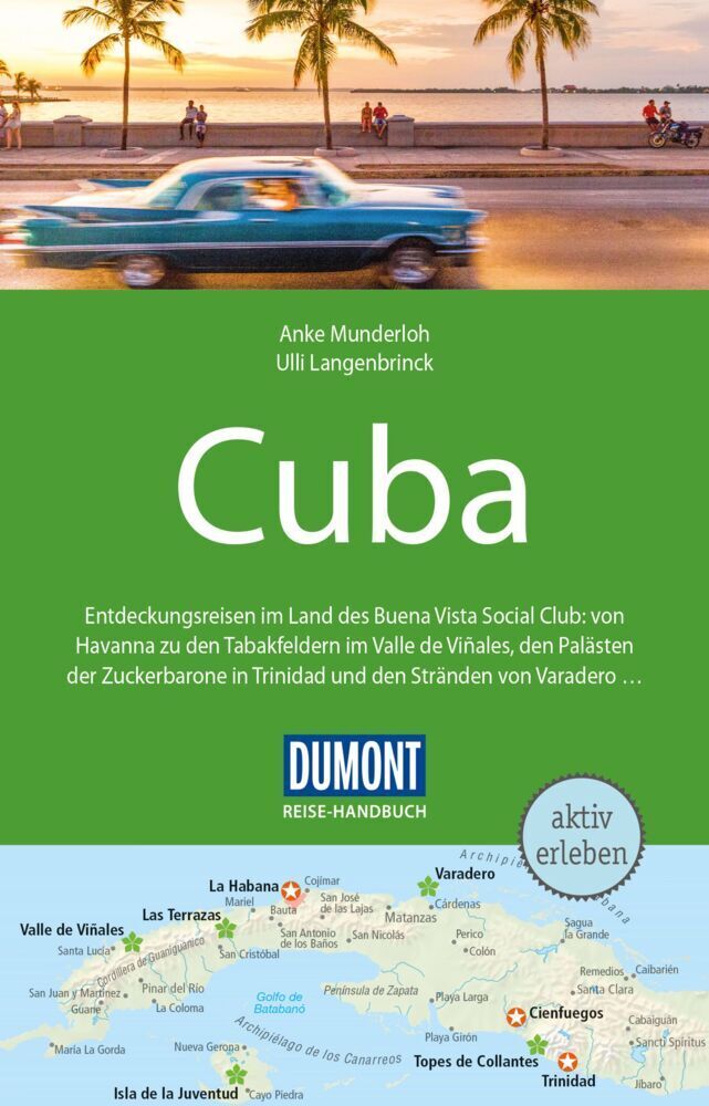 Cover: 9783770181186 | DuMont Reise-Handbuch Reiseführer Cuba | mit Extra-Reisekarte | Buch