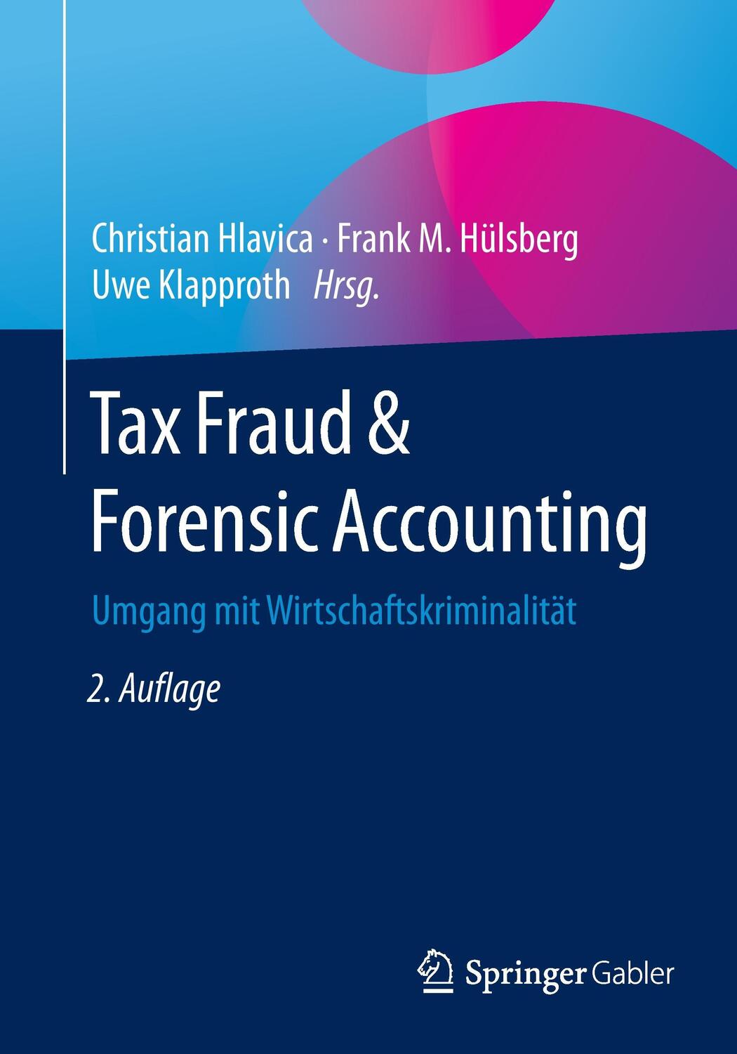 Cover: 9783658078393 | Tax Fraud & Forensic Accounting | Umgang mit Wirtschaftskriminalität