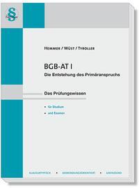 Cover: 9783968381244 | BGB AT I - Die Entstehung des Primäranspruchs | Hemmer (u. a.) | Buch