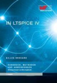 Cover: 9783899292572 | Simulation in LTSpice IV | Handbuch, Methoden und Anwendungen | Buch