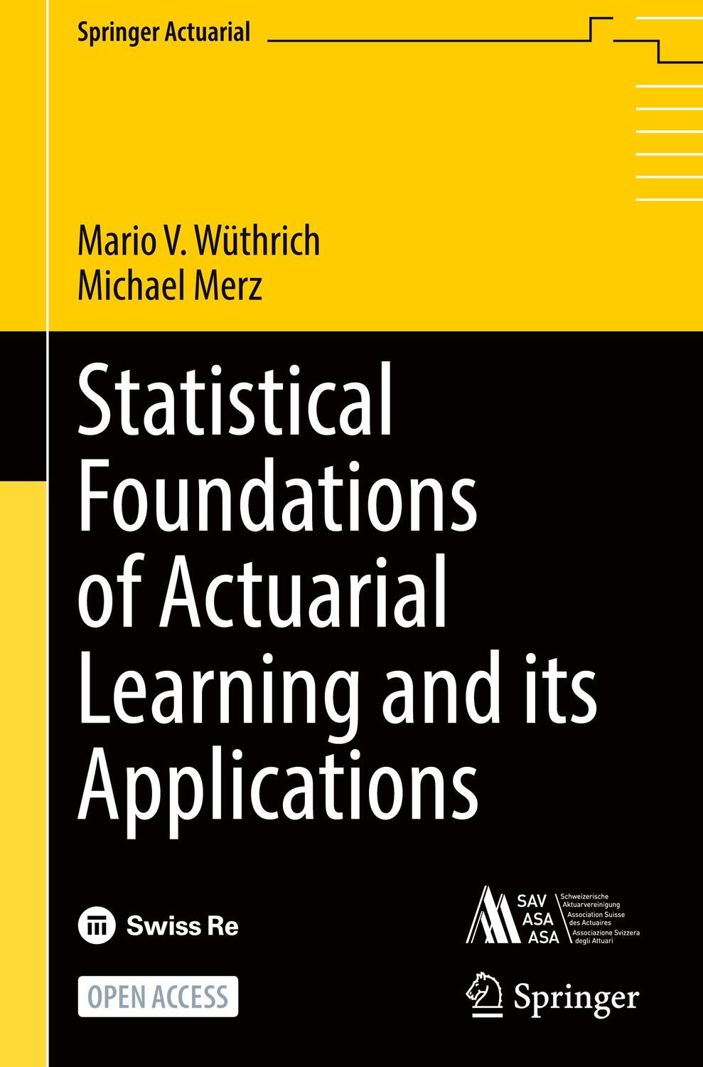 Cover: 9783031124082 | Statistical Foundations of Actuarial Learning and its Applications