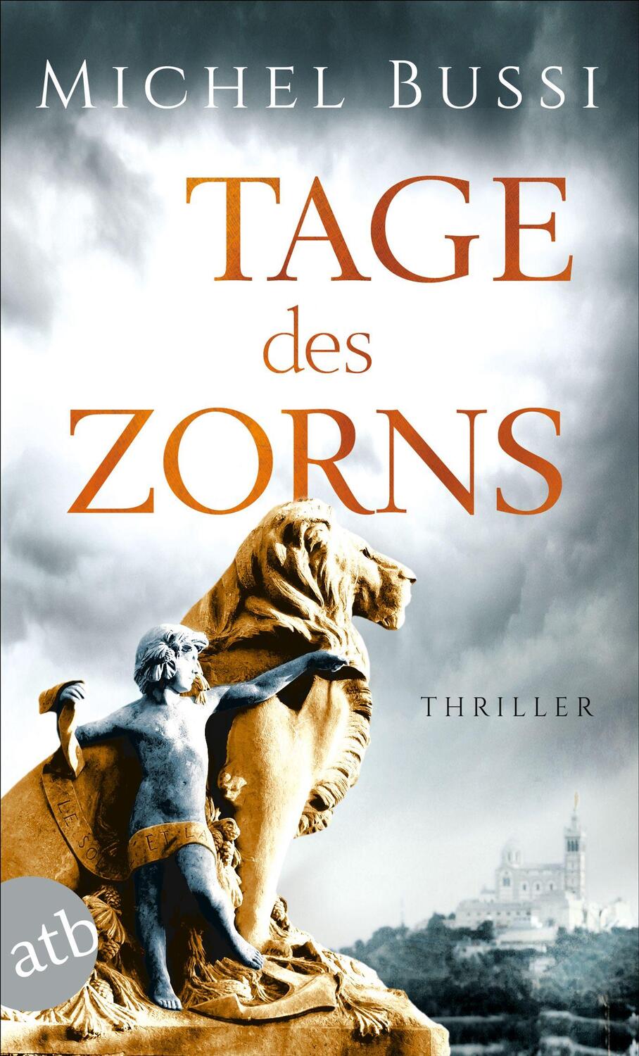 Cover: 9783746638560 | Tage des Zorns | Thriller | Michel Bussi | Taschenbuch | Deutsch