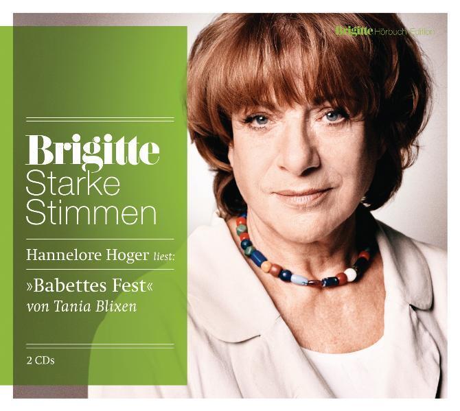 Cover: 9783837108774 | Babettes Fest | Starke Stimmen. BRIGITTE Hörbuch-Edition | Blixen | CD