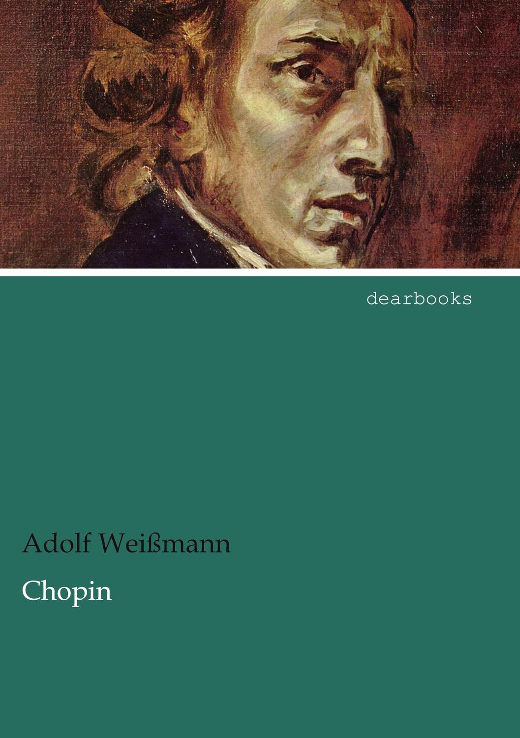 Cover: 9783954555499 | Chopin | Adolf Weißmann | Taschenbuch | Paperback | 192 S. | Deutsch