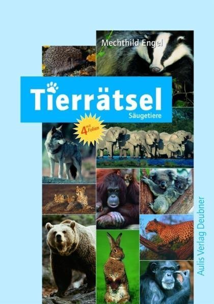 Cover: 9783761427507 | Kopiervorlagen Biologie / Tierrätsel | Säugetiere | Mechthild Engel