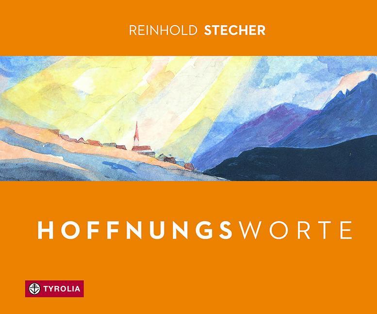 Cover: 9783702241841 | Hoffnungsworte | Reinhold Stecher | Buch | 48 S. | Deutsch | 2024