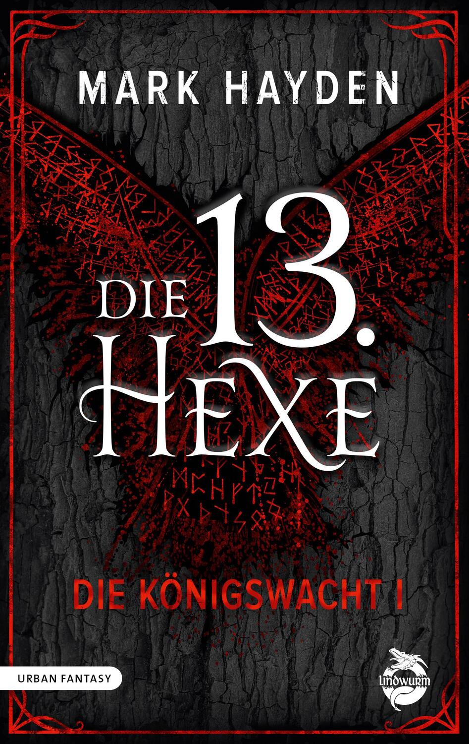 Cover: 9783910279087 | Die 13. Hexe | Die Königswacht I | Mark Hayden | Buch | 220 S. | 2023