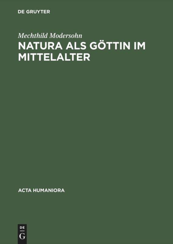 Cover: 9783050031255 | Natura als Göttin im Mittelalter | Mechthild Modersohn | Buch | 382 S.
