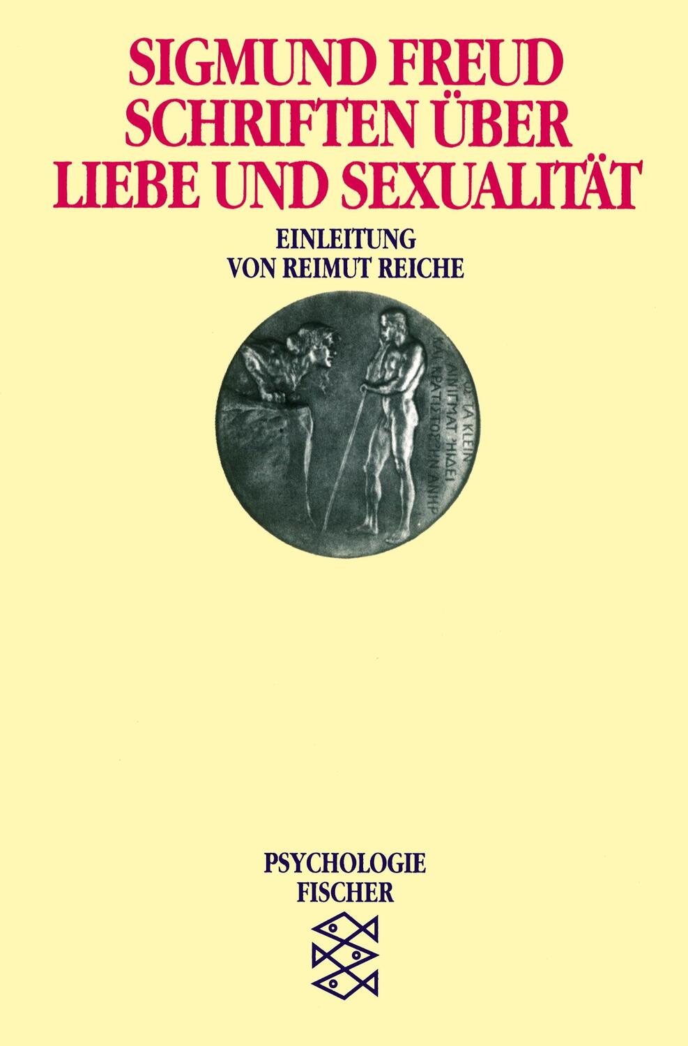 Cover: 9783596104413 | Schriften über Liebe und Sexualität | Sigmund Freud | Taschenbuch