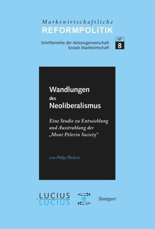 Cover: 9783828204416 | ßWandlungen des Neoliberalismus | Philip Plickert | Buch | ISSN | 2008